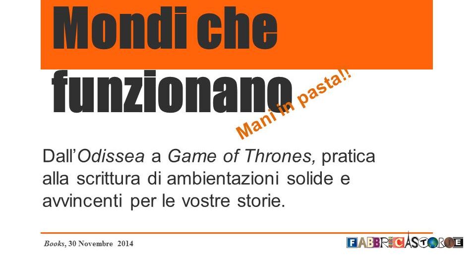 “Mondi che funzionano – Hands on”: impressioni